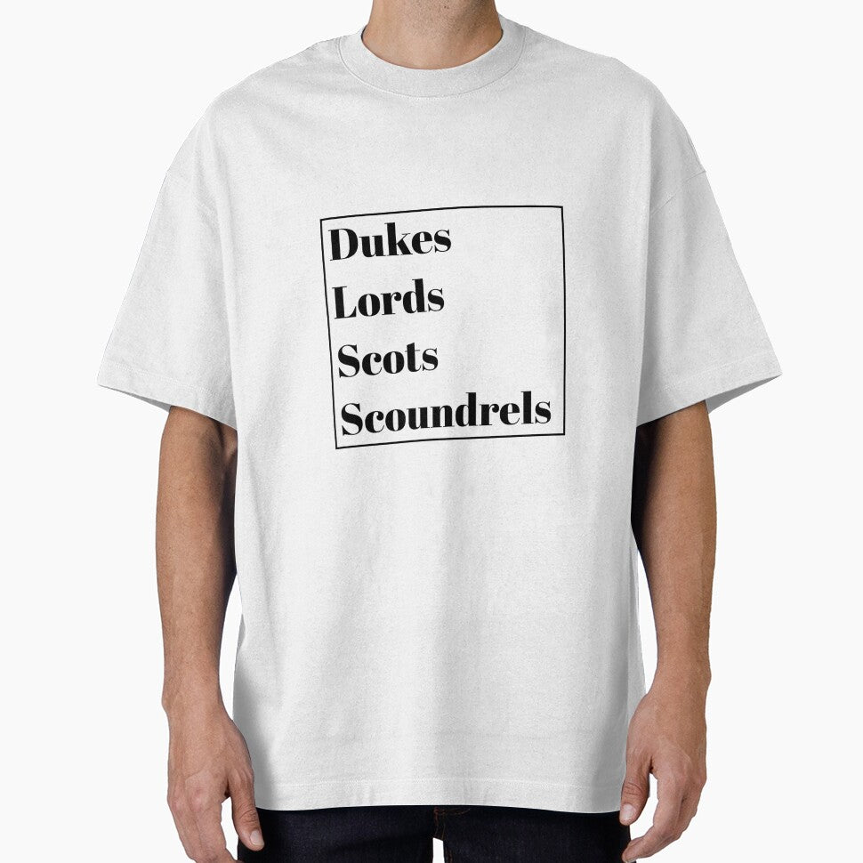 dukes, lords, scots, scoundrels by AlyssaCCastro T-Shirts, Hoodie, Sweatshirt | BlankRebels.com (Image 1)
