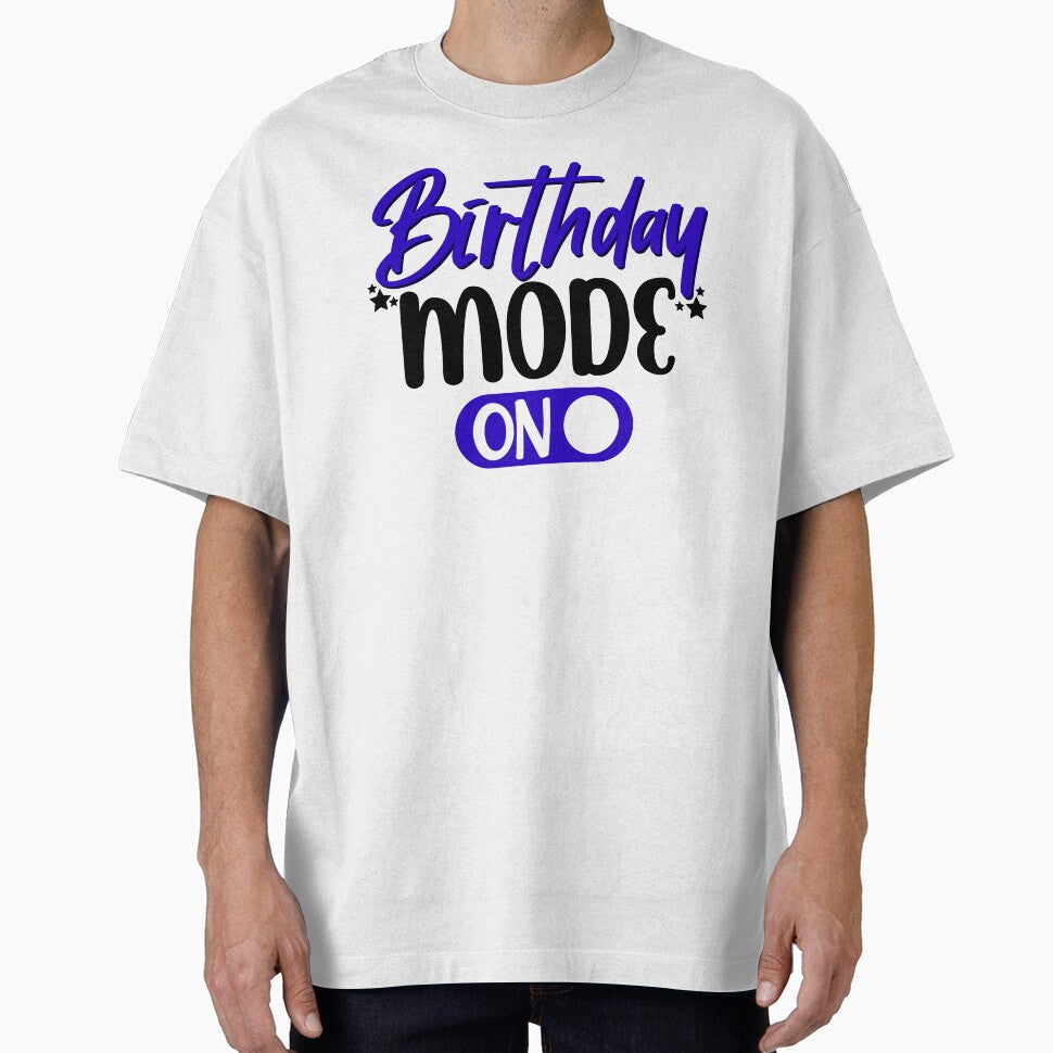 Birthday Mode by purpleblobart T-Shirts, Hoodie, Sweatshirt | BlankRebels.com (Image 1)