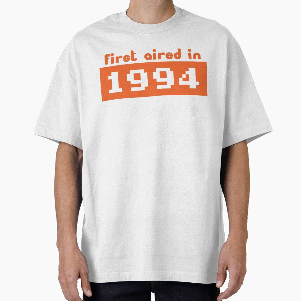 First Aired 1994 T-Shirts, Hoodie, Sweatshirt