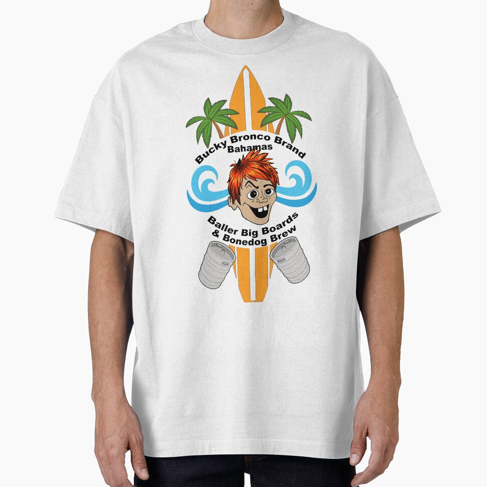 Bucky Bronco Brand Bahamas Baller Big Boards & Bonedog Brew Novelty Funny T-Shirt by Captain Jack's Pirate Hats
