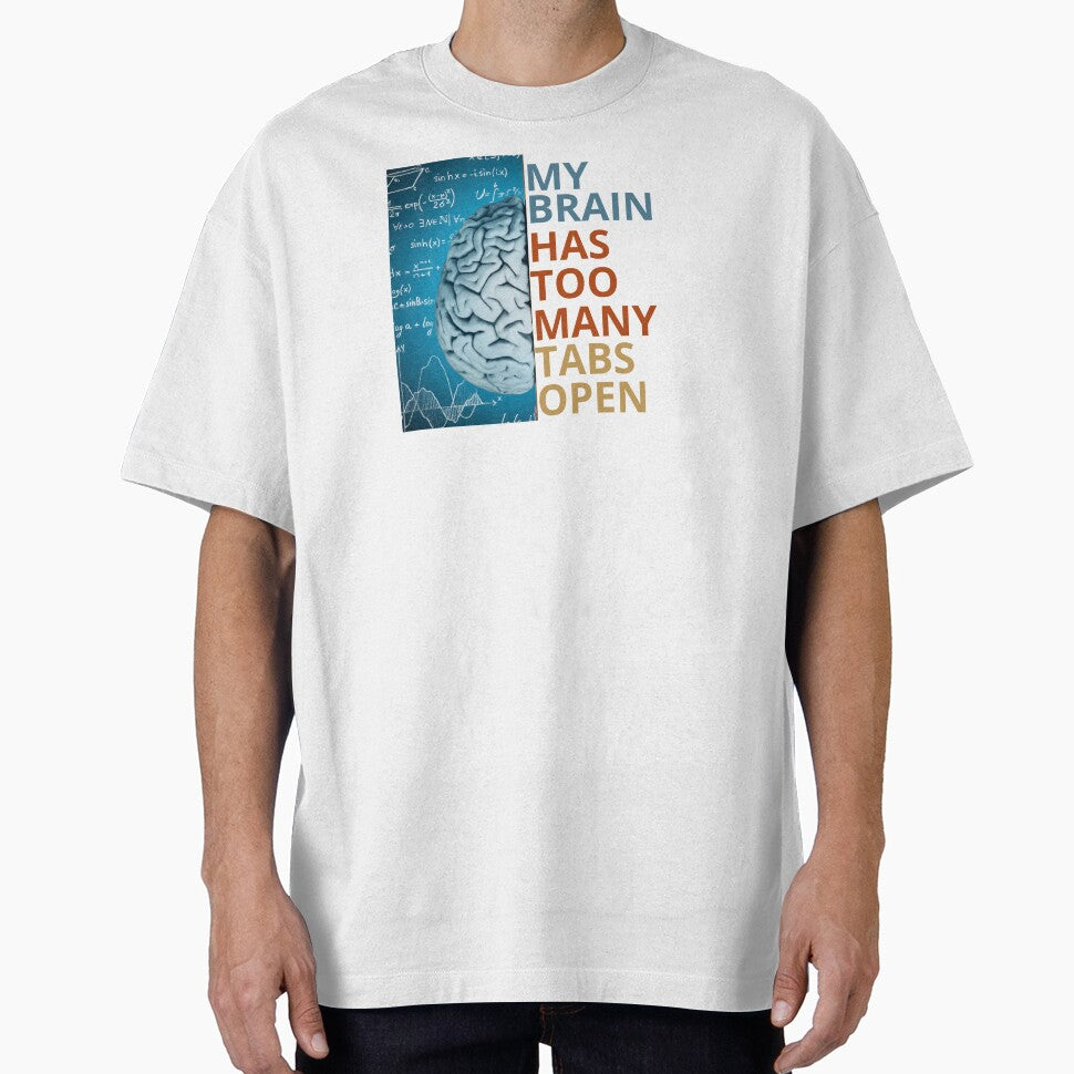 Too Many Tabs Open by BuraxisQuotes T-Shirts, Hoodie, Sweatshirt | BlankRebels.com (Image 1)