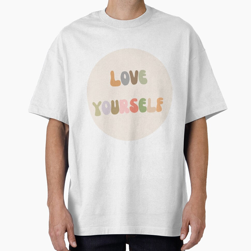 Love yourself, Inspirational life quote (colour palette, color palete) by Sanaura T-Shirts, Hoodie, Sweatshirt (Image 1)