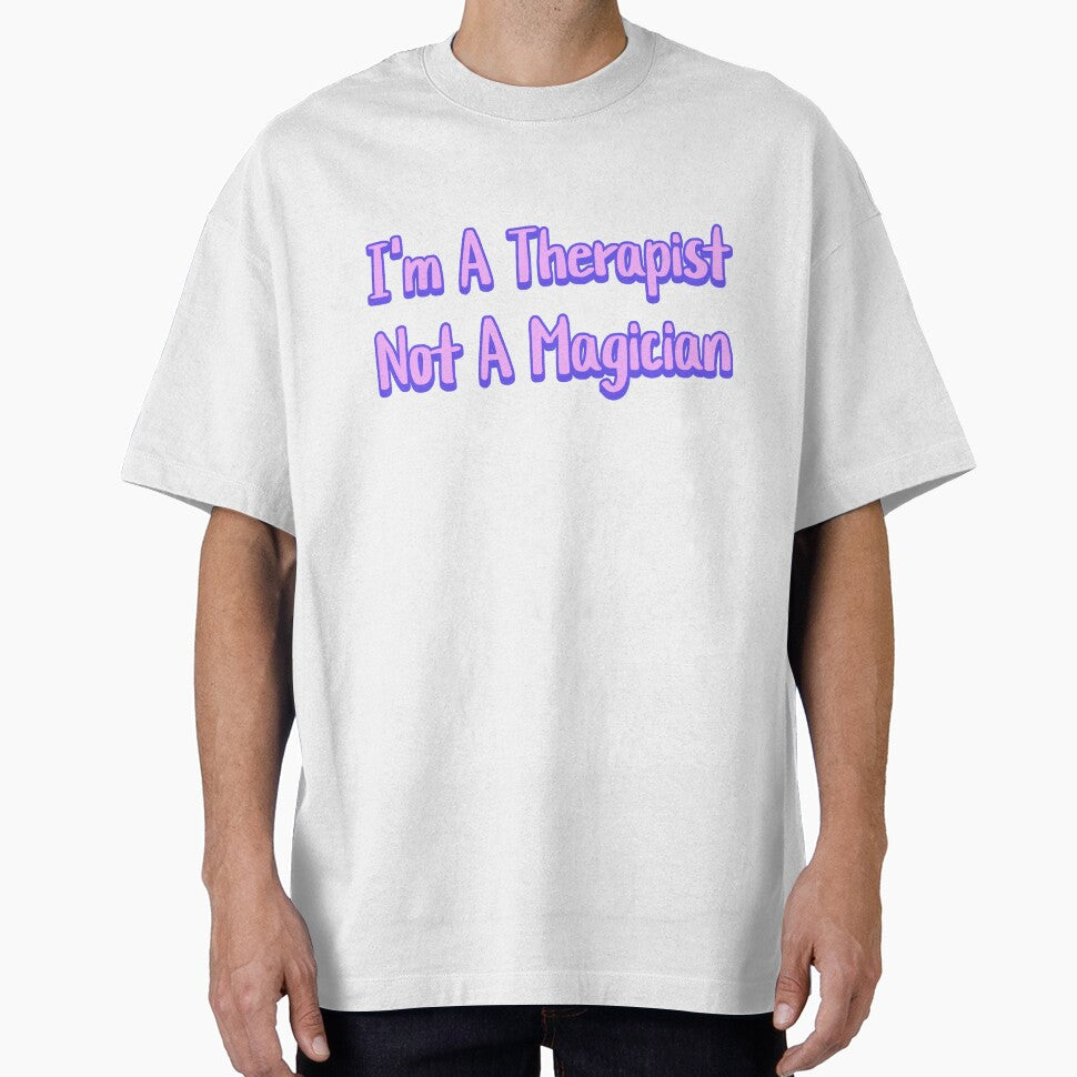 I'm A Therapist Not A Magician! Funny Therapy Humor Purple by PMCreative T-Shirts, Hoodie, Sweatshirt (Image 1)