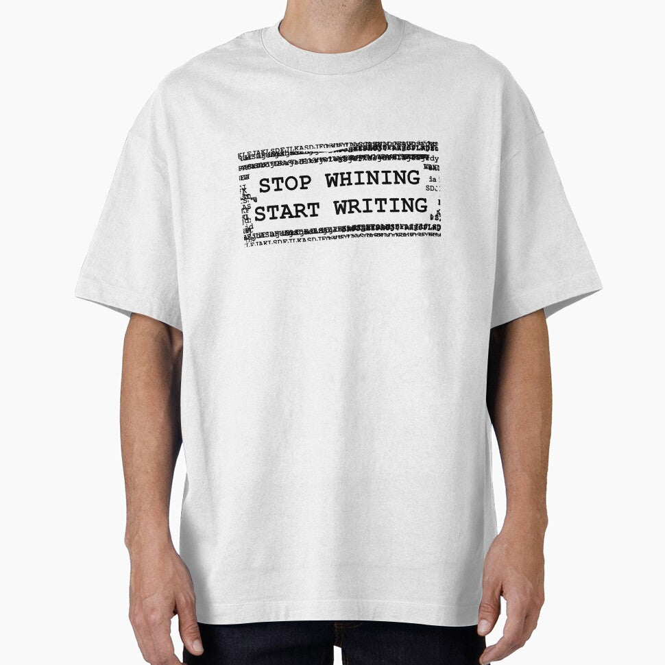 Stop Whining Start Writing v2 by meetingYmaker T-Shirts, Hoodie, Sweatshirt | BlankRebels.com (Image 1)