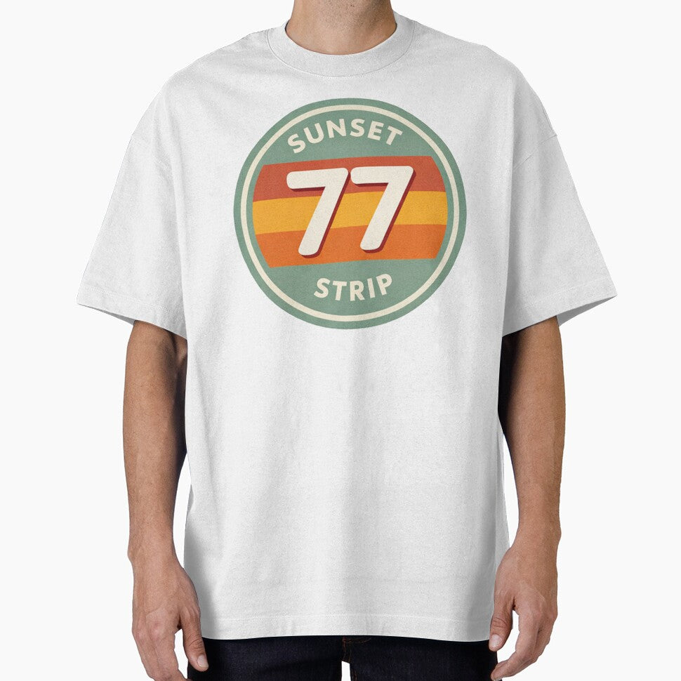 Retro 77 Sunset Strip Logo – Vintage Sunset California Style by Versengold T-Shirts, Hoodie, Sweatshirt (Image 1)