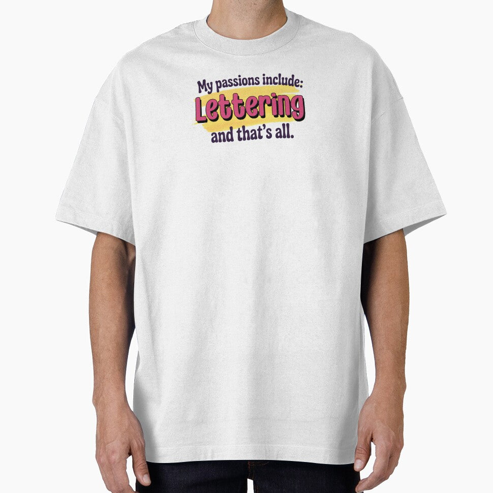 Lettering is my passion - Funny Lettering Lover by Watsonarts T-Shirts, Hoodie, Sweatshirt | BlankRebels.com (Image 1)