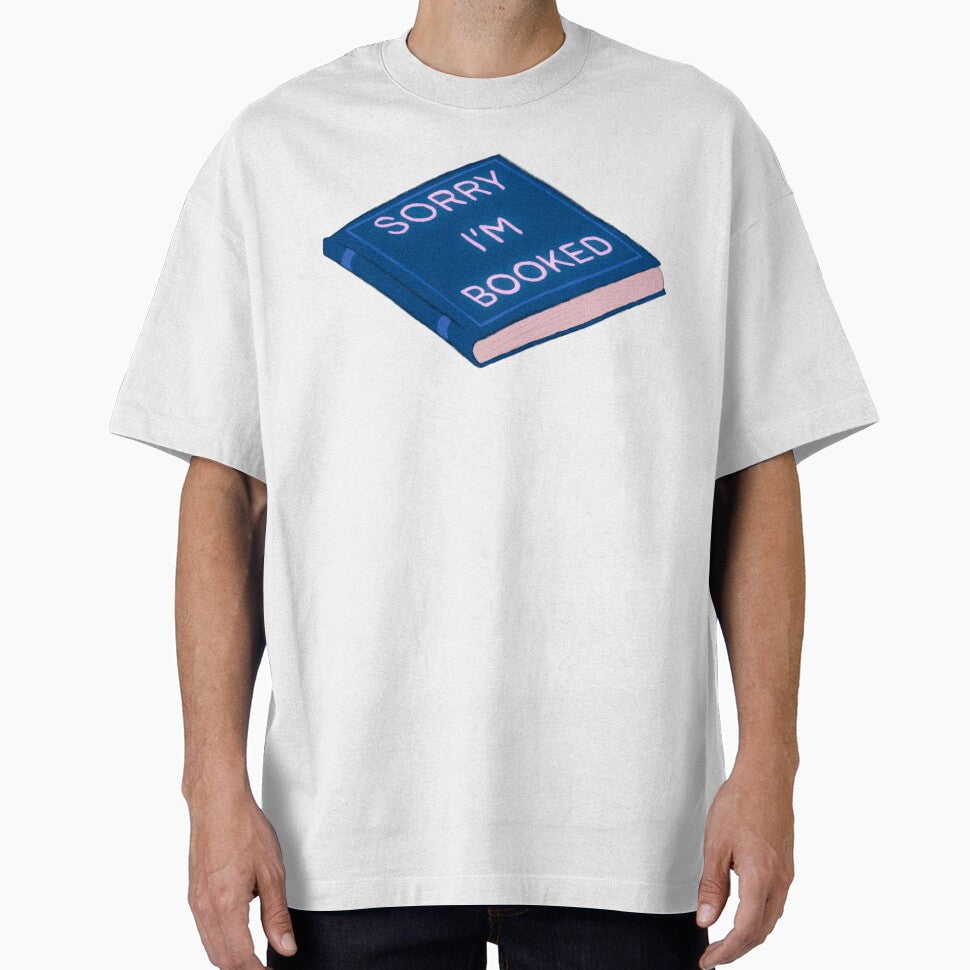 Sorry I’m Booked by SharonTheFirst T-Shirts, Hoodie, Sweatshirt | BlankRebels.com (Image 1)