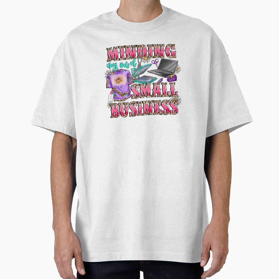 Minding My Own Small Business by AndersonDzn T-Shirts, Hoodie, Sweatshirt | BlankRebels.com (Image 1)