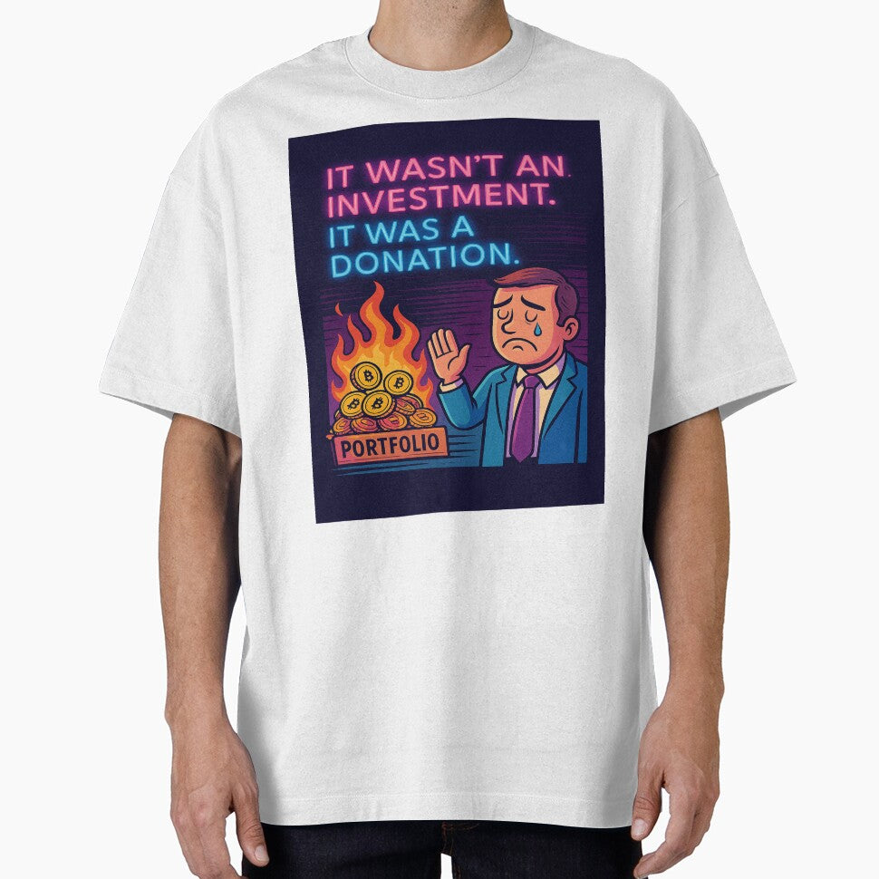 It Wasn’t an Investment. It Was a Donation. – Crypto Meme by Alibiclothing T-Shirts, Hoodie, Sweatshirt (Image 1)