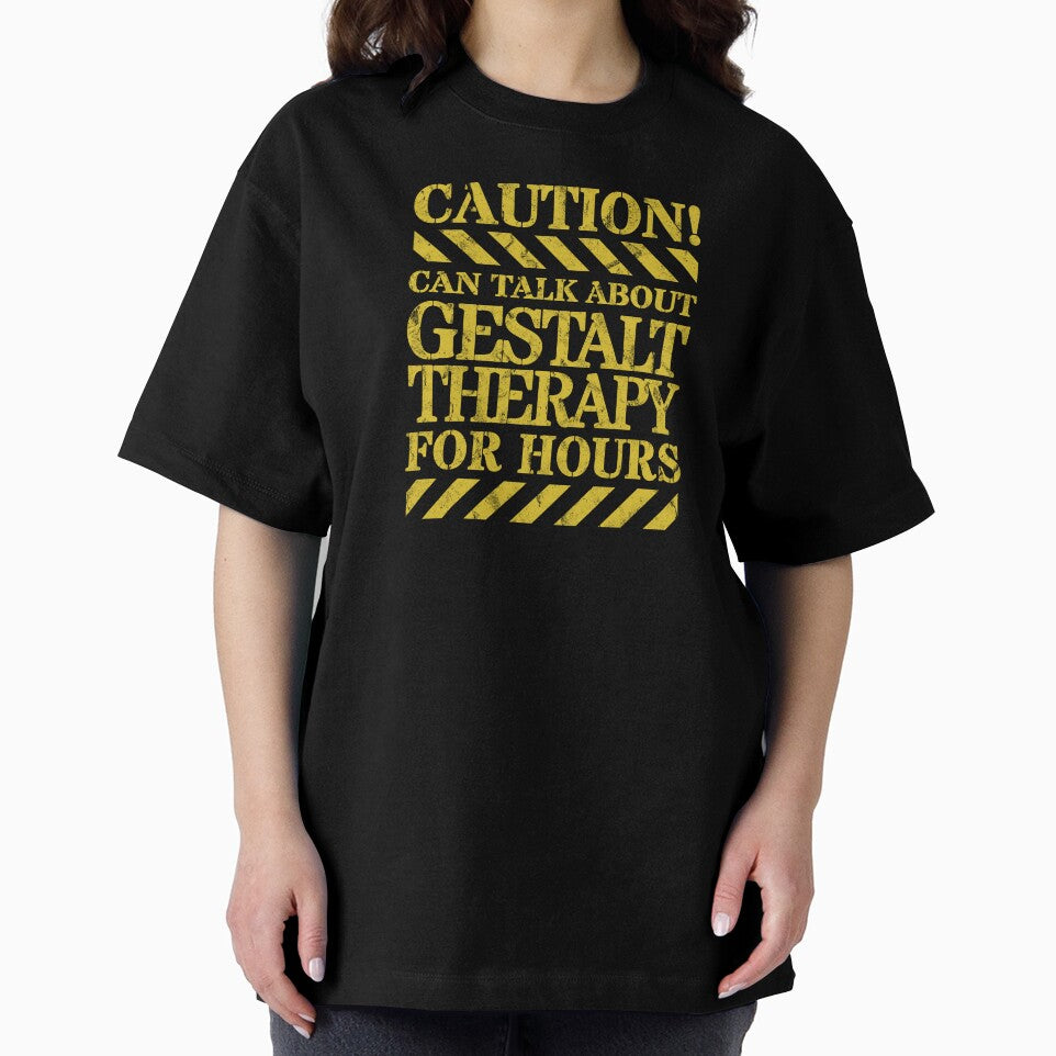Caution! Talk about Gestalt therapy by GestaltTees T-Shirts, Hoodie, Sweatshirt | BlankRebels.com (Image 2)