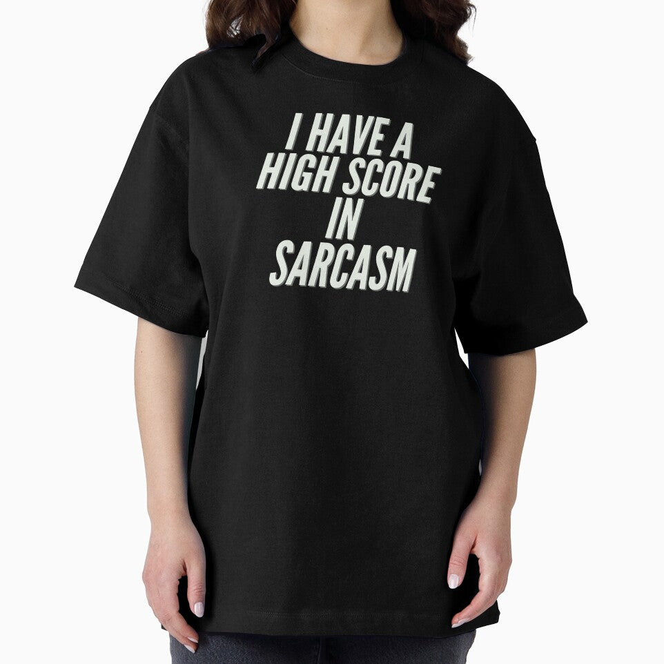 I have a High Score in Sarcasm by Introvert Retrospective