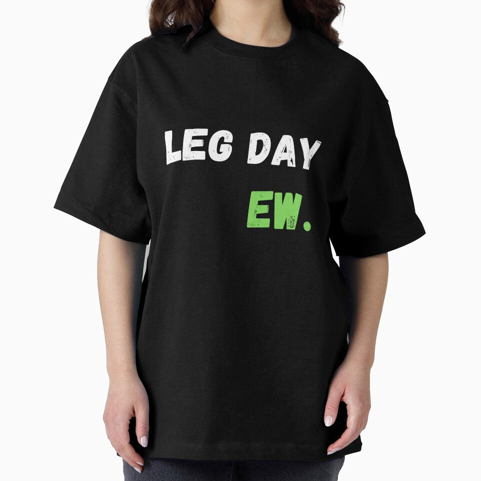 Leg Day Ew, Leg Day by Hedersondesigns T-Shirts, Hoodie, Sweatshirt | BlankRebels.com (Image 2)