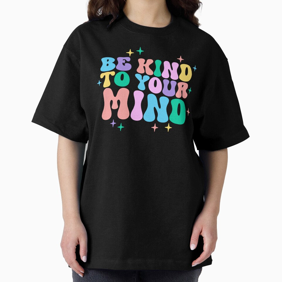 Be Kind To Your Mind Trendy Retro Groovy Wavy Stacked by Happiness Shop T-Shirts, Hoodie, Sweatshirt (Image 2)