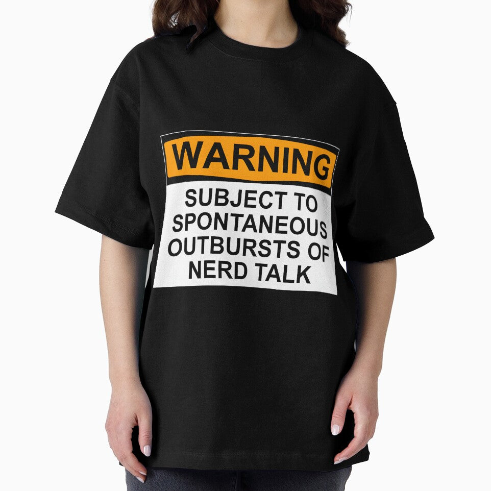 Warning Subject To Spontaneous Outbursts Of Nerd Talk by jeuwlxuywy74 T-Shirts, Hoodie, Sweatshirt (Image 2)