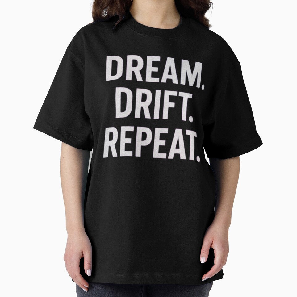 Dream. Drift. Repeat. – Cosmic Typography Design by Lazy Planet T-Shirts, Hoodie, Sweatshirt | BlankRebels.com (Image 2)