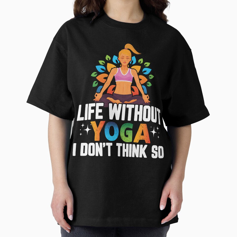 Life without Yoga :Yoga Lover Quotes by remonss T-Shirts, Hoodie, Sweatshirt | BlankRebels.com (Image 2)