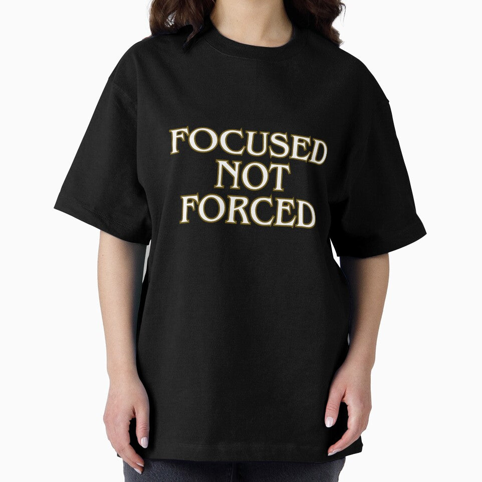 Focused, not forced by MariusDesign210 T-Shirts, Hoodie, Sweatshirt | BlankRebels.com (Image 2)