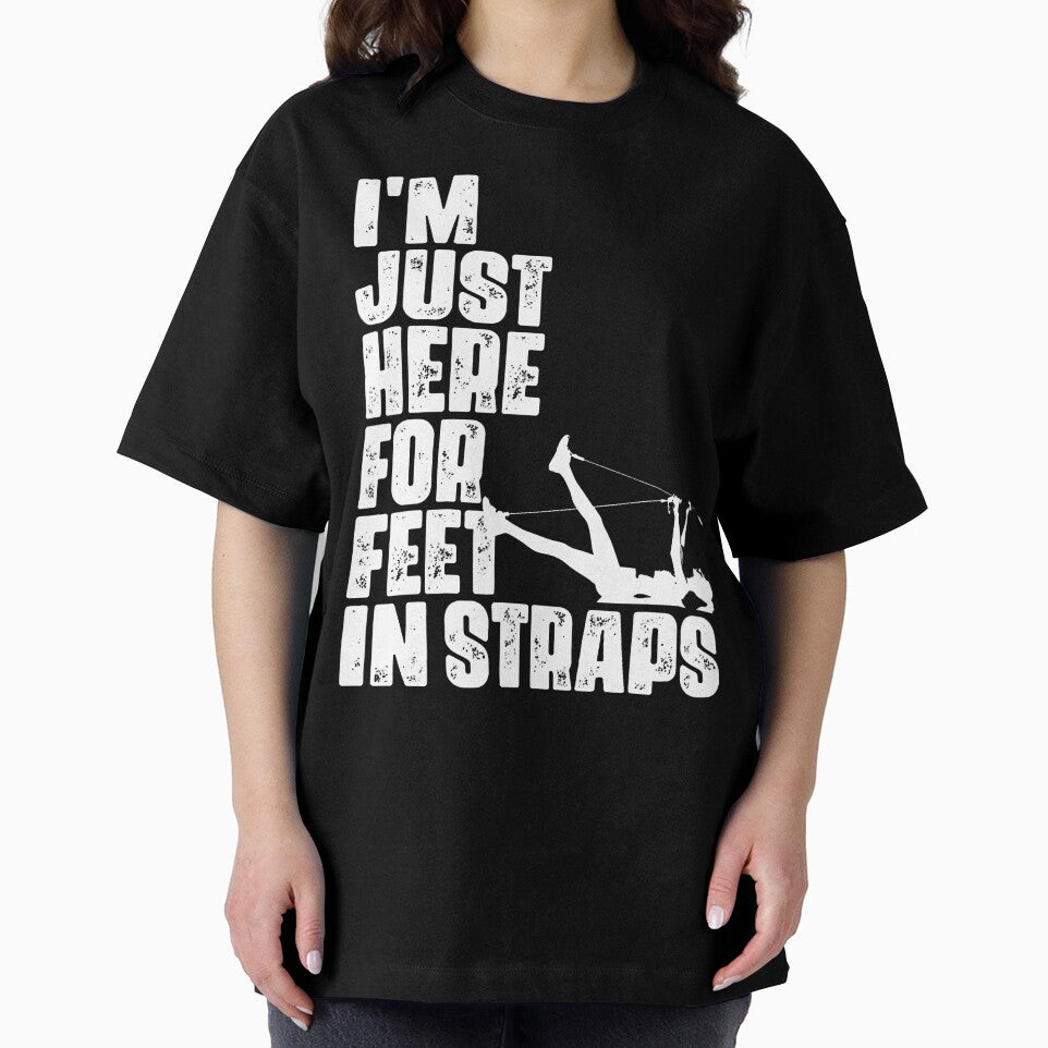 I'M Just Here For Feet In Straps Fitness Pilates Exercise by DanaKathe T-Shirts, Hoodie, Sweatshirt (Image 2)