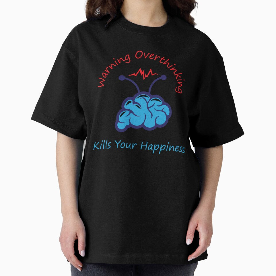 Warning Overthinking Kills Your Happiness, Funny Presents for family by LUXE- DESIGN T-Shirts, Hoodie, Sweatshirt (Image 2)