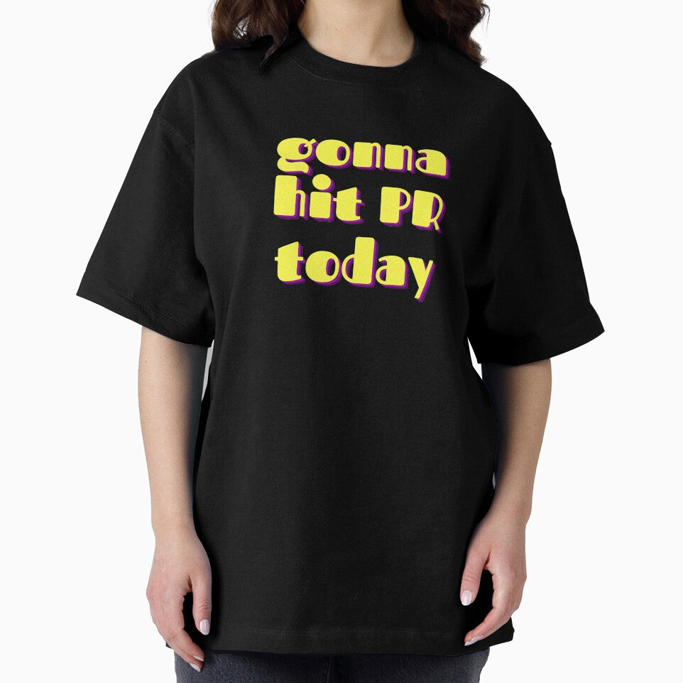 gonna hit PR today by vishwajeetkhot T-Shirts, Hoodie, Sweatshirt | BlankRebels.com (Image 2)