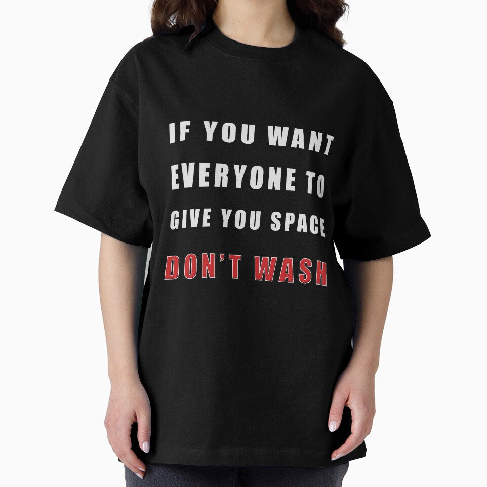 Funny social distancing or introvert quote "Don't Wash" by LindaCooke T-Shirts, Hoodie, Sweatshirt (Image 2)