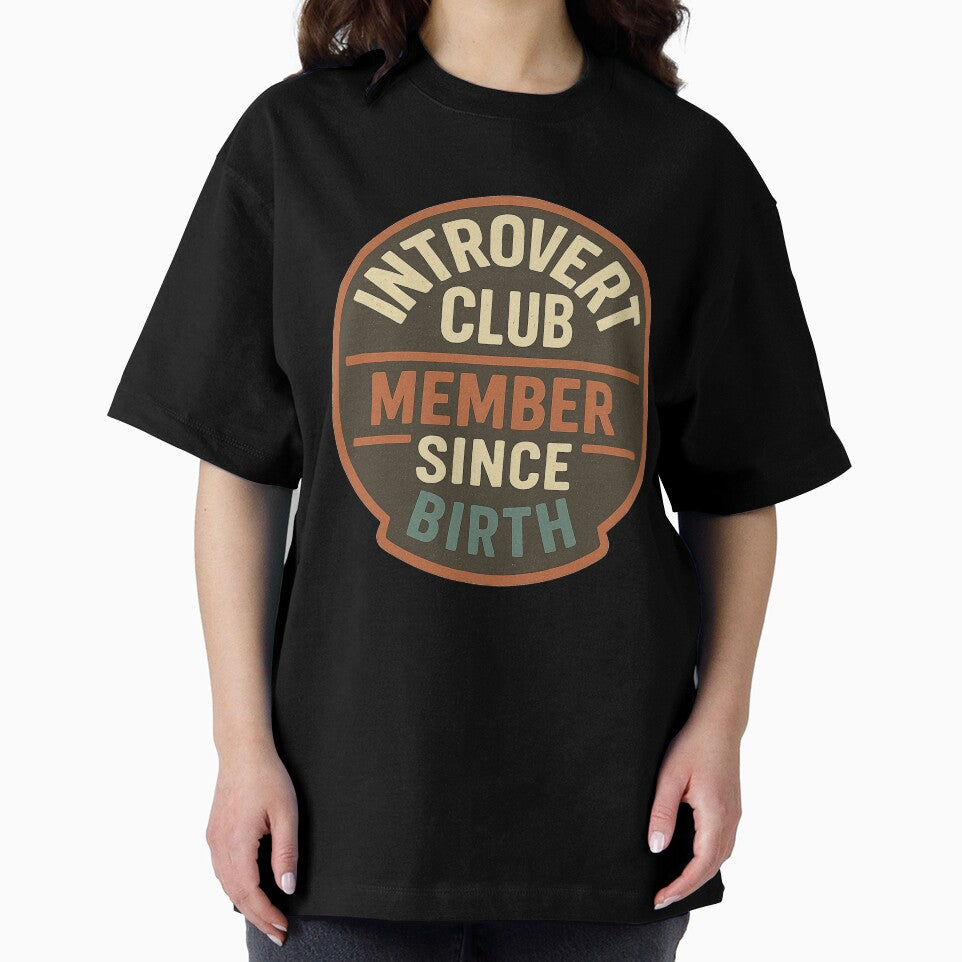 Introvert Club Member Since Birth Retro Badge Design by ChalaDesign