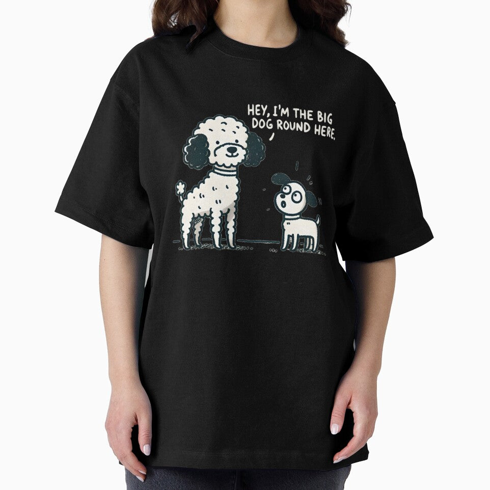 Big Dog Round Here – Funny Poodle Cartoon, Dog Lover by eh-stuff