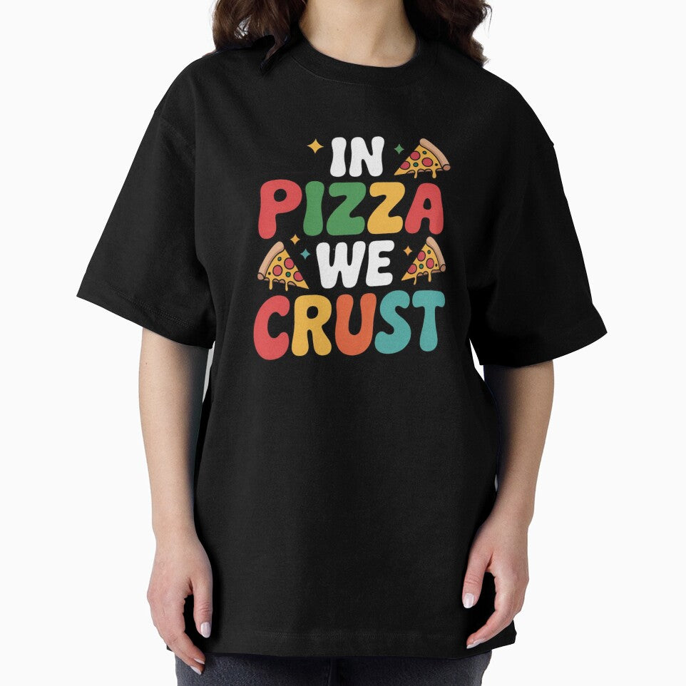 In Pizza We Crust Funny Italian Food Pun Slice Humor Style by MagicSD Designs T-Shirts, Hoodie, Sweatshirt (Image 2)