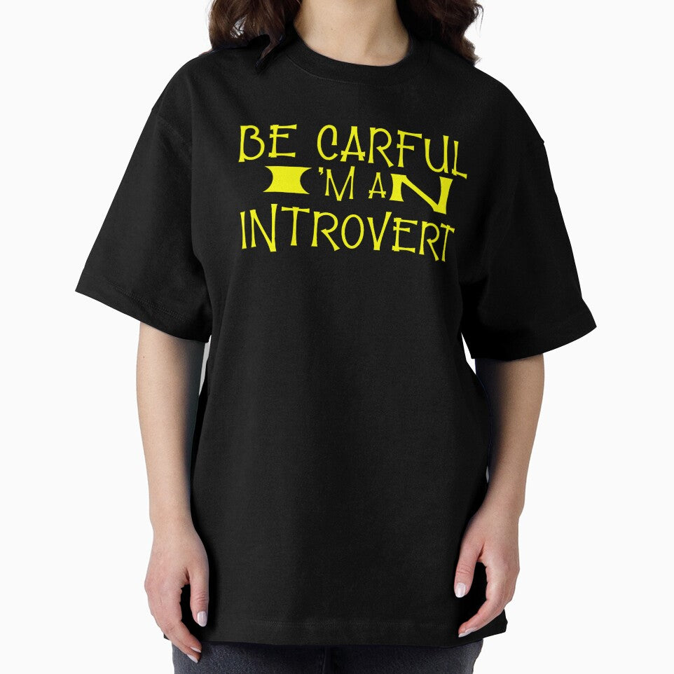 Be careful I am an introvert by sednalafandy79 T-Shirts, Hoodie, Sweatshirt | BlankRebels.com (Image 2)
