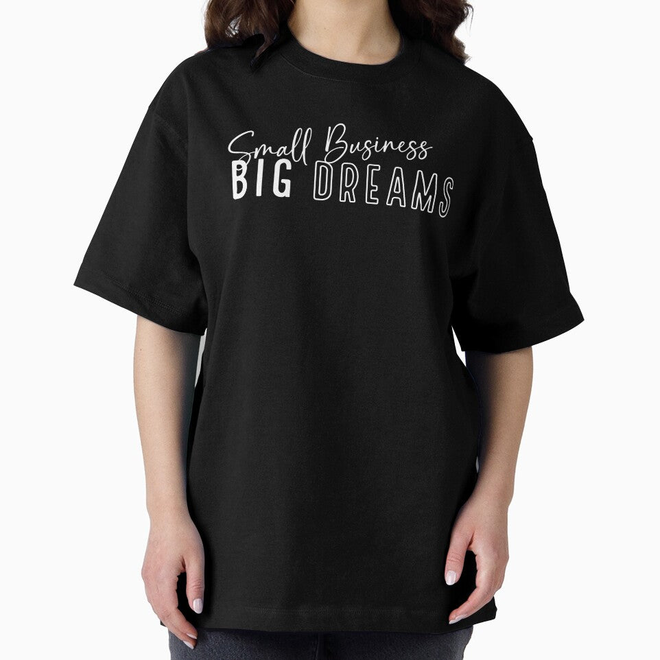 small business big dreams by Ashi17 T-Shirts, Hoodie, Sweatshirt | BlankRebels.com (Image 2)