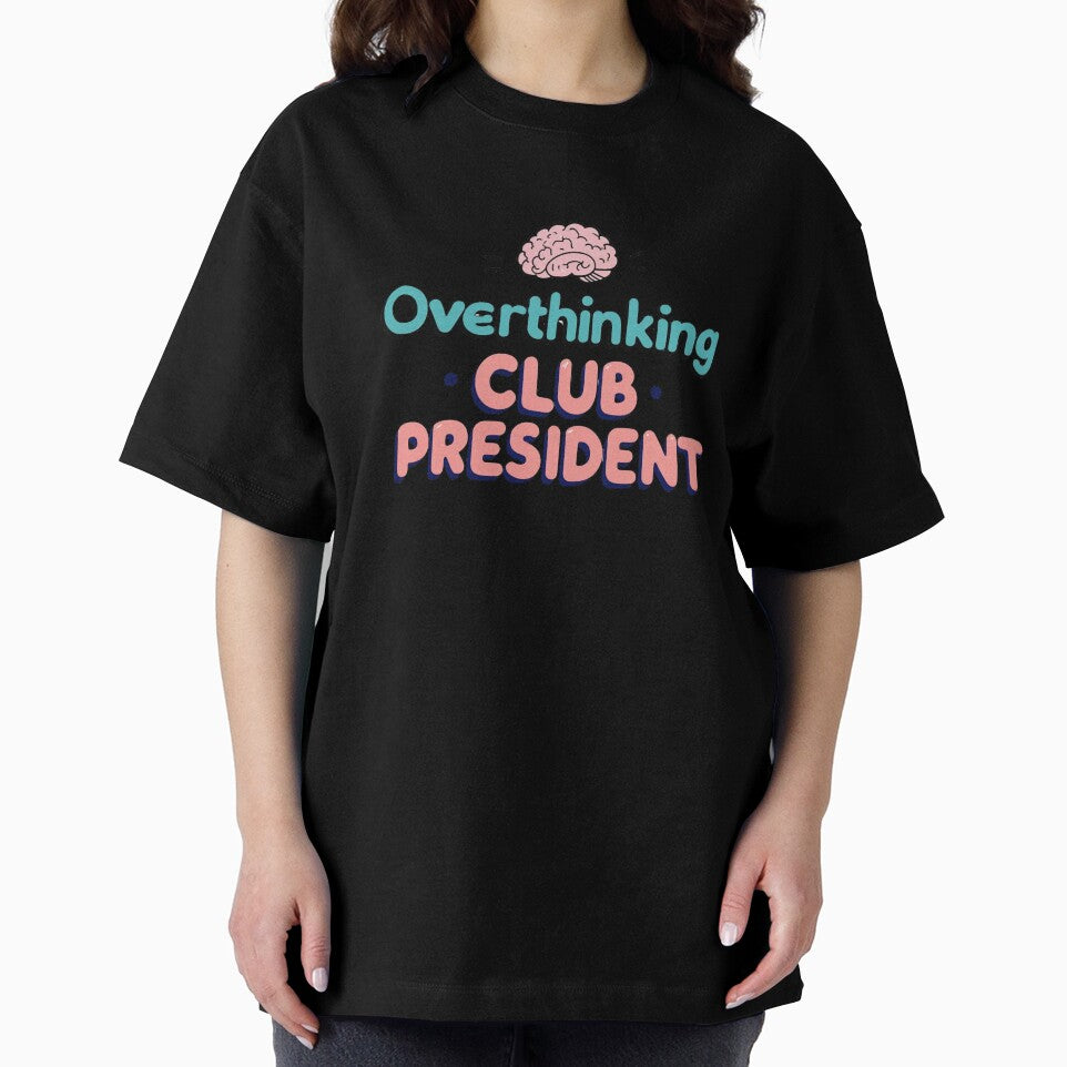 Overthinking Club President - Funny Mental Health Design by SummDesignCo T-Shirts, Hoodie, Sweatshirt (Image 2)