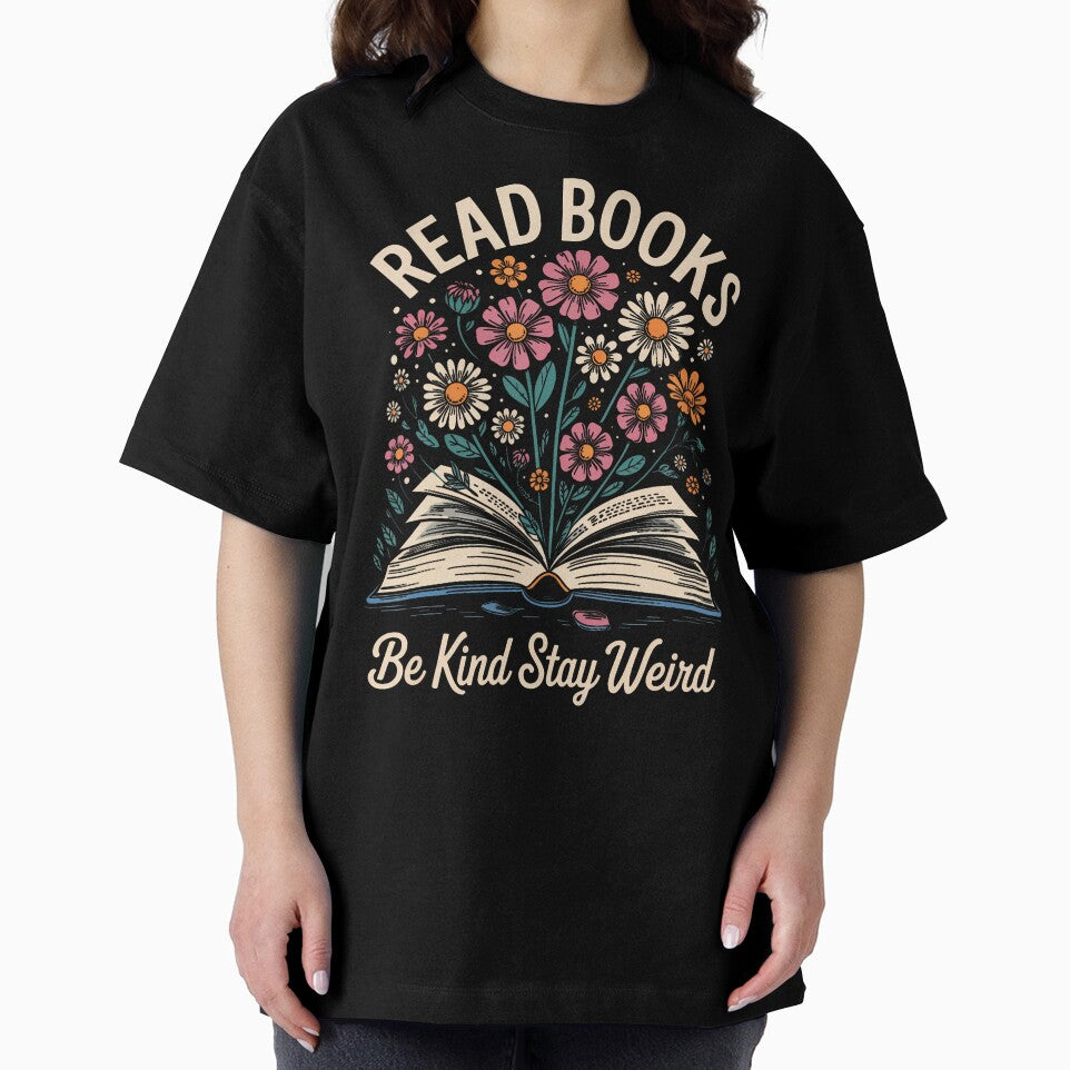 Read Books Be Kind Stay Weird by SheilaAnjelica T-Shirts, Hoodie, Sweatshirt | BlankRebels.com (Image 2)