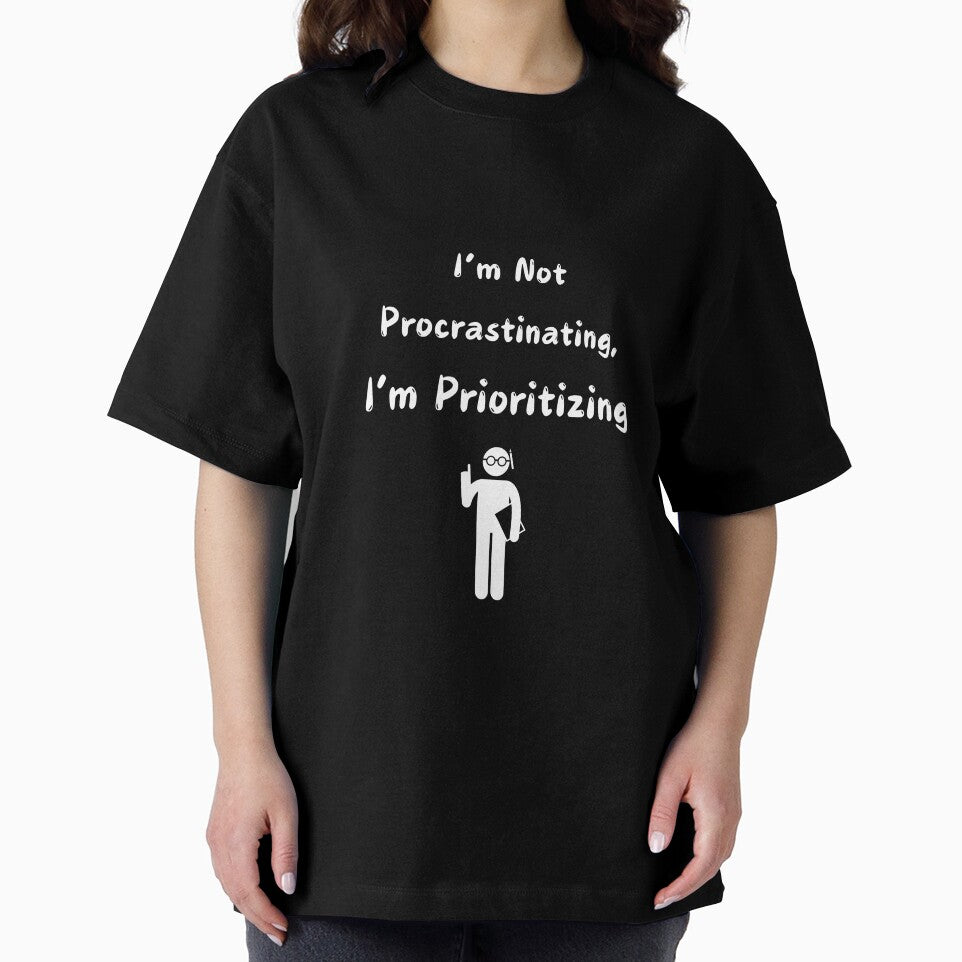 I’m Not Procrastinating - Funny Lazy Office Student Humor by TousheArt T-Shirts, Hoodie, Sweatshirt (Image 2)
