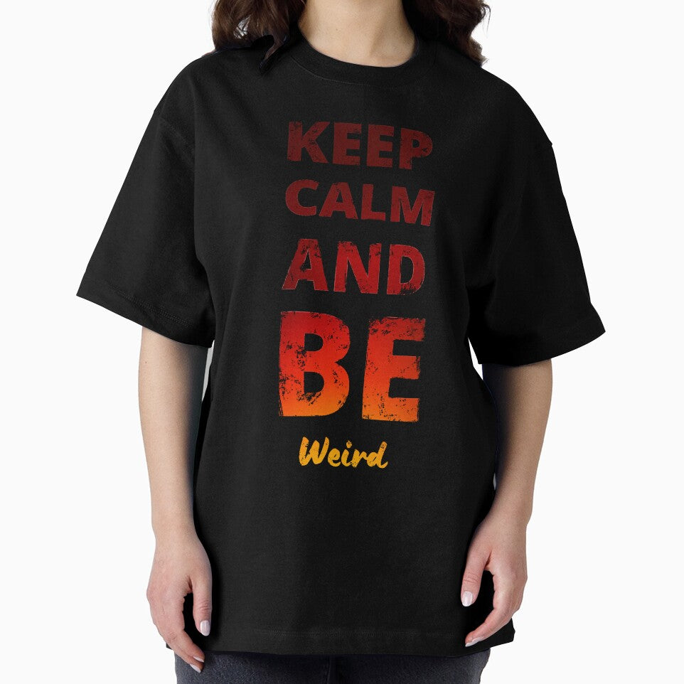 Keep Calm And Be Weird - Red Distressed Design by Mitch616Art T-Shirts, Hoodie, Sweatshirt | BlankRebels.com (Image 2)