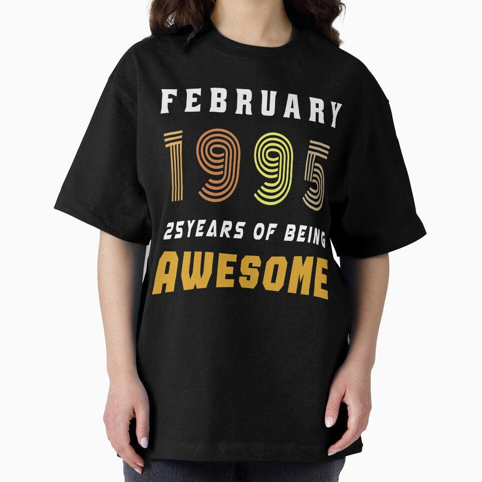 February 1995 birthday- 25th birthday gift idea by osamamohamad T-Shirts, Hoodie, Sweatshirt | BlankRebels.com (Image 2)