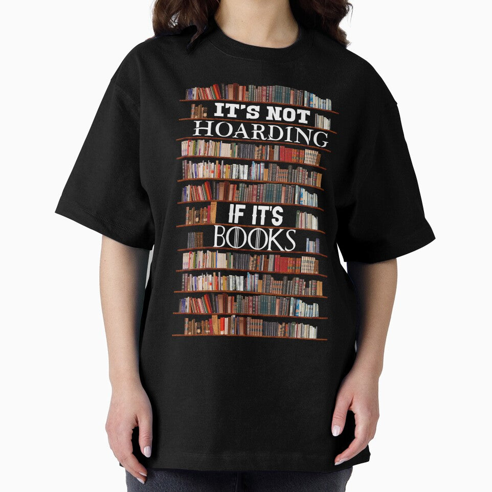 It's Not Hoarding If It's Books by MintaApparel T-Shirts, Hoodie, Sweatshirt | BlankRebels.com (Image 2)