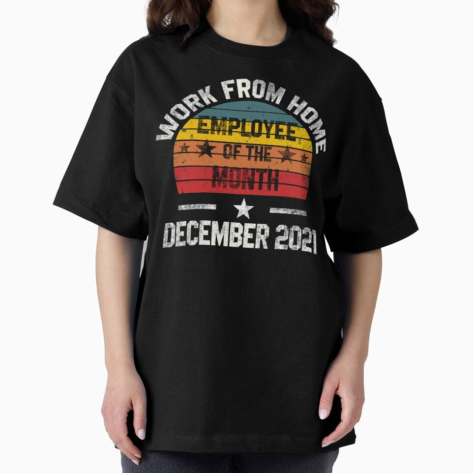 Work from Home Employee of the Month December 2021 by Koi-Art T-Shirts, Hoodie, Sweatshirt | BlankRebels.com (Image 2)