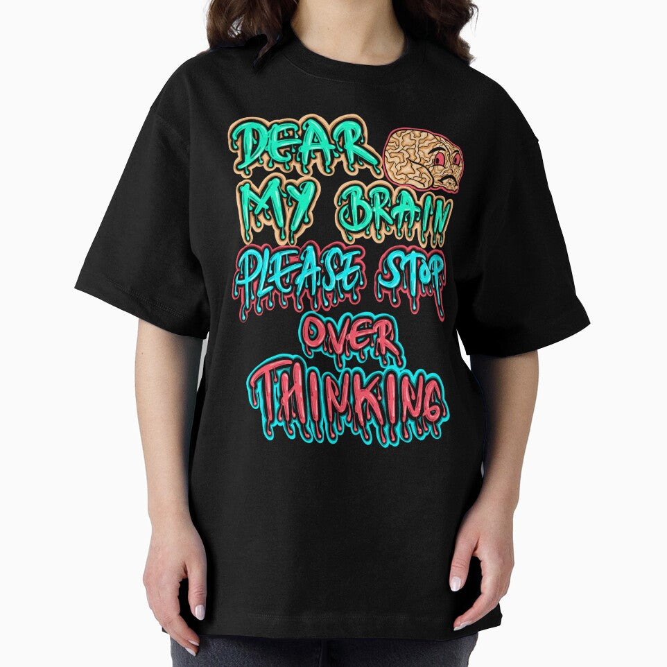 Dear my brain, please stop overthinking by Nokorart T-Shirts, Hoodie, Sweatshirt | BlankRebels.com (Image 2)