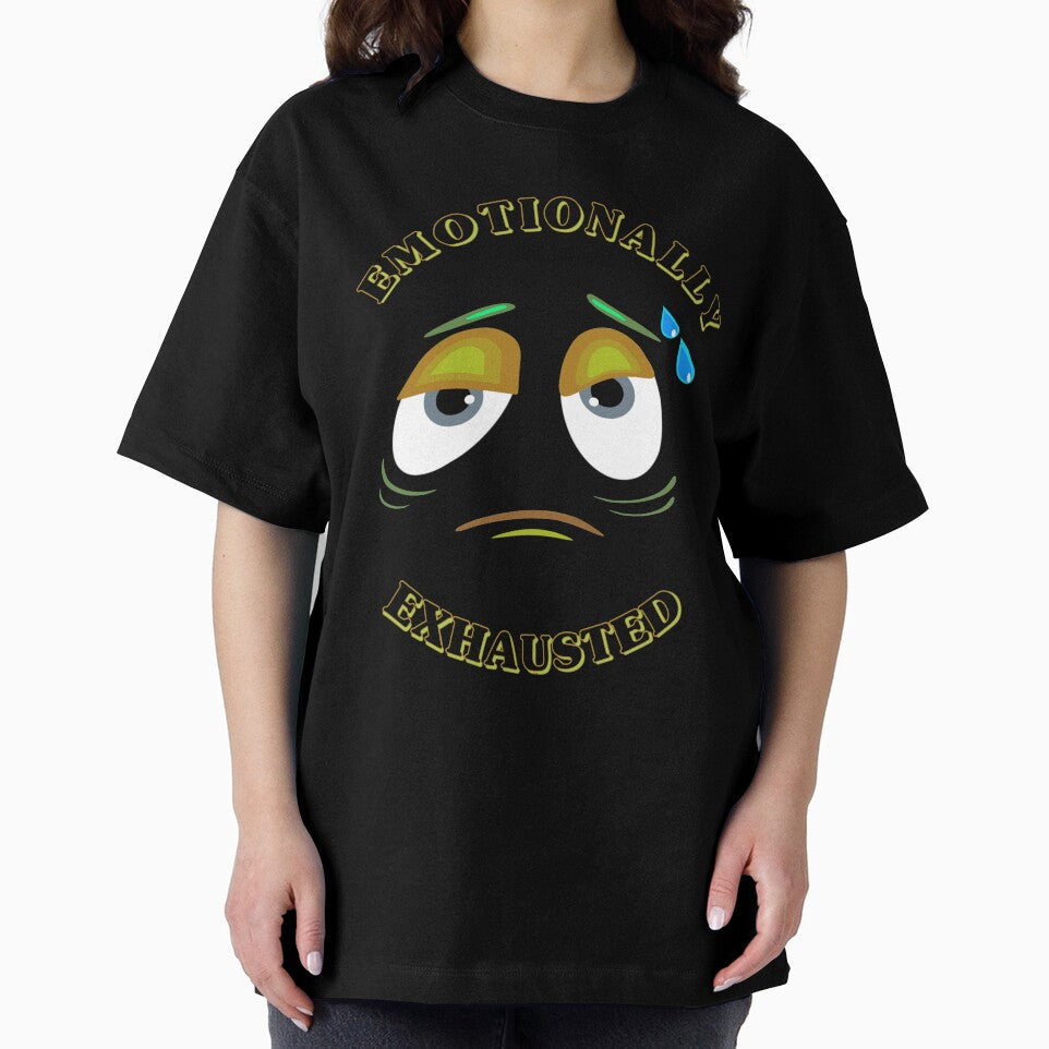 Emotionally Exhausted by argonmart18 T-Shirts, Hoodie, Sweatshirt | BlankRebels.com (Image 2)