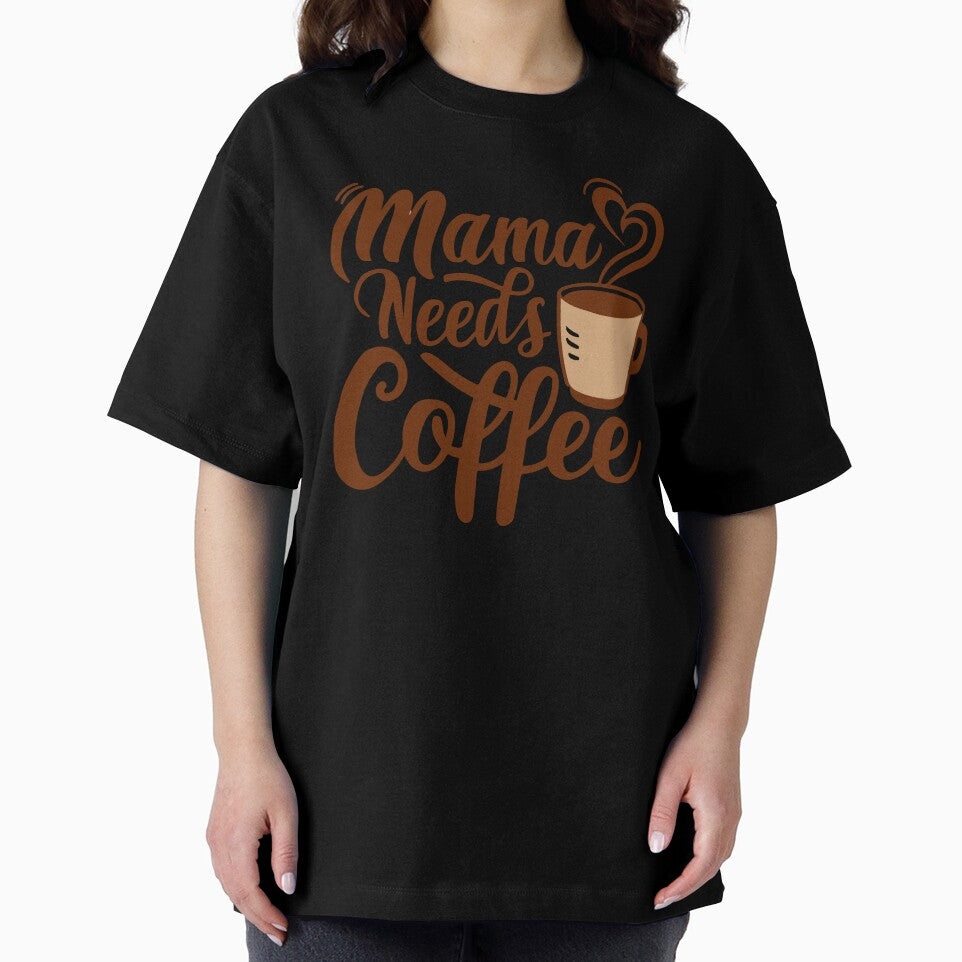 Mama Needs Coffee, Coffee For Mama by OskarArts