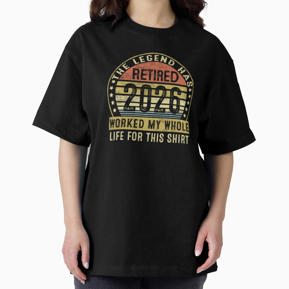 Retired 2026 Worked Whole Life for This Women Men Retirement by irifine