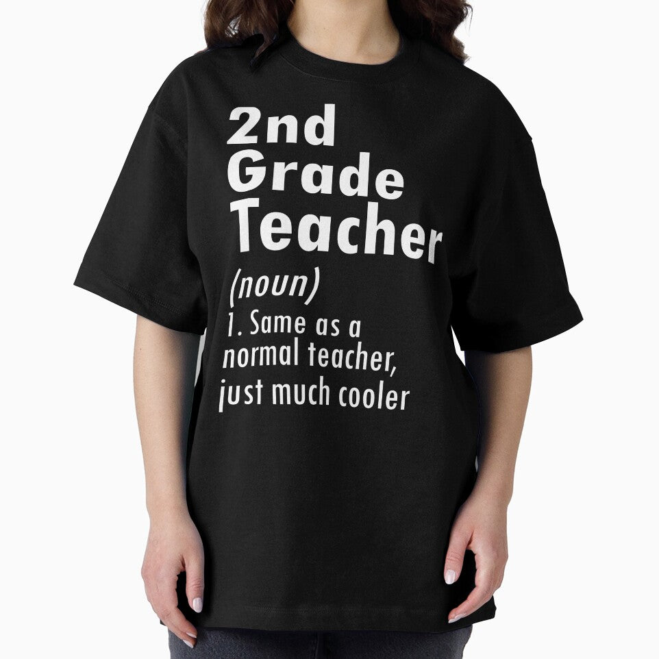 2nd Grade Teacher (noun) Same As A Normal Teacher, Just Much Cooler by Gogetgiggles T-Shirts, Hoodie, Sweatshirt (Image 2)