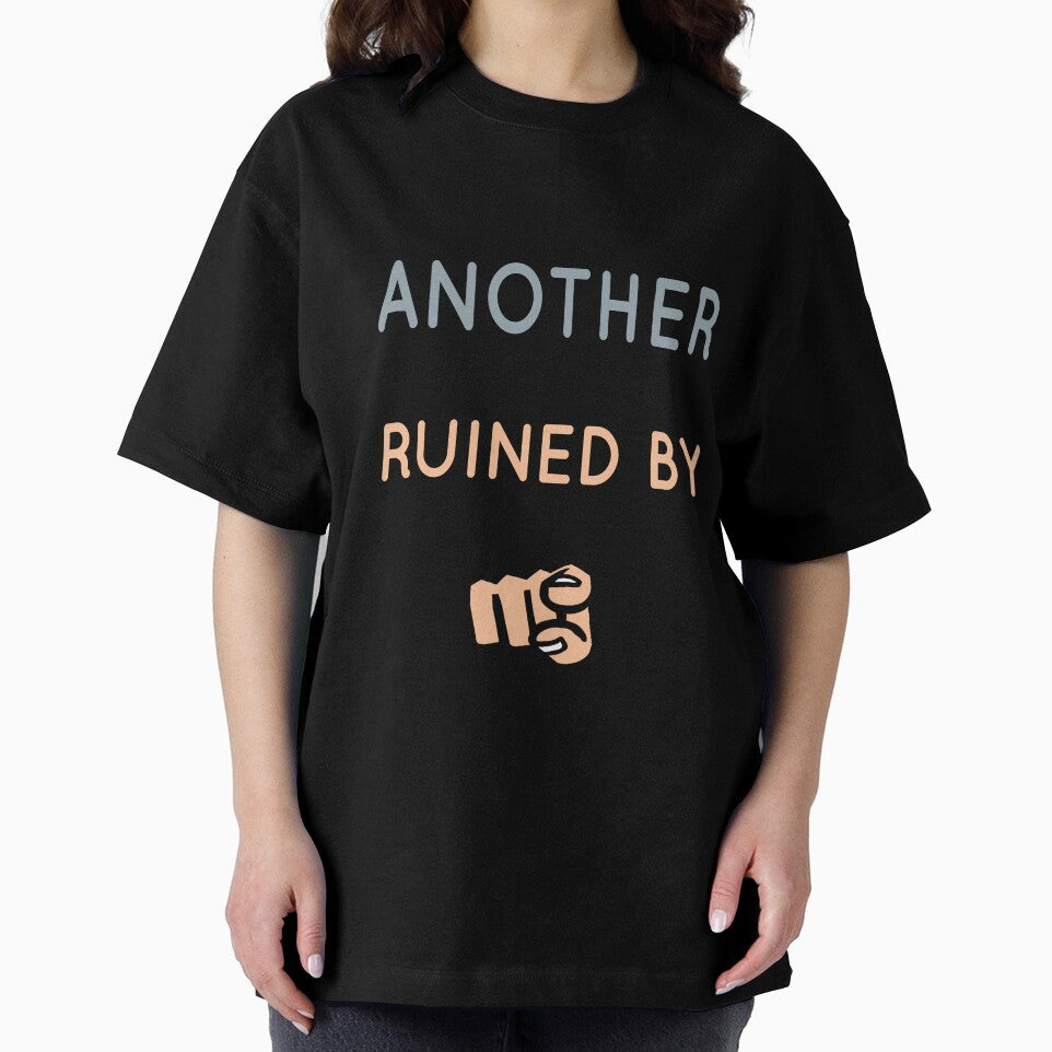 Another Fine Day Ruined By You Essential T-Shirt by tangershop1