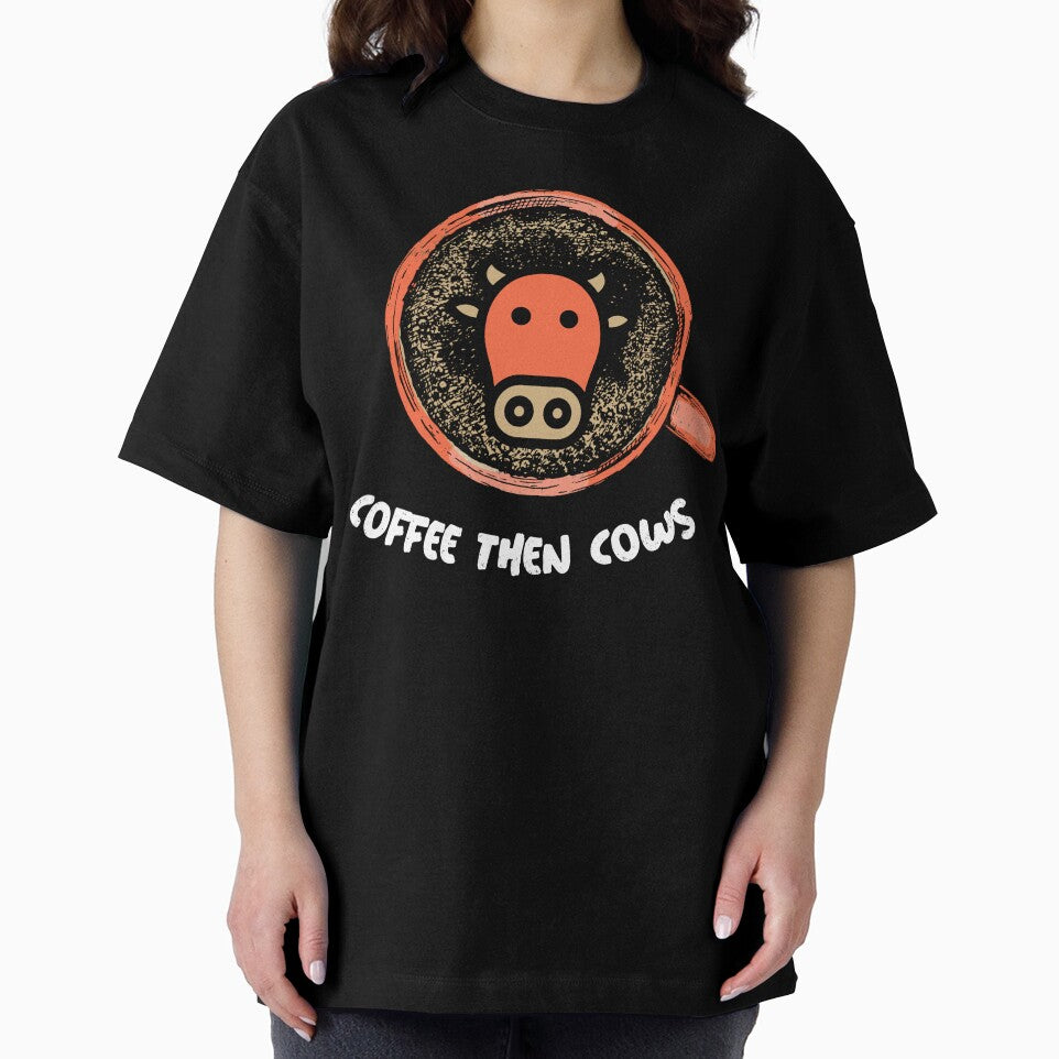Coffe Then Cows - For Coffee Lovers by PrintexDesigns T-Shirts, Hoodie, Sweatshirt | BlankRebels.com (Image 2)