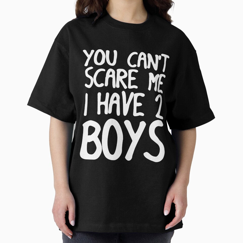 You Can't Scare Me I Have Two Boys by Mustapha  ALAHAYANE T-Shirts, Hoodie, Sweatshirt | BlankRebels.com (Image 2)