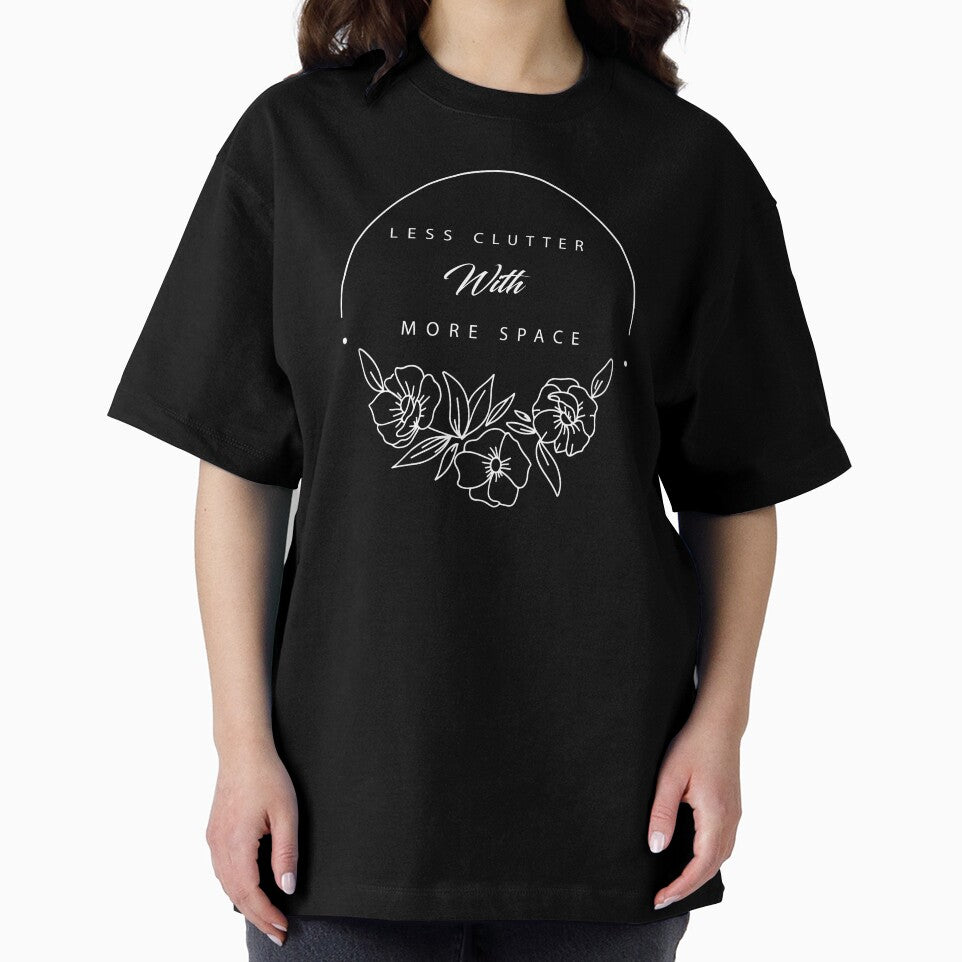 Less clutter with more space - Funny minimalist by Art Wear Nation T-Shirts, Hoodie, Sweatshirt | BlankRebels.com (Image 2)