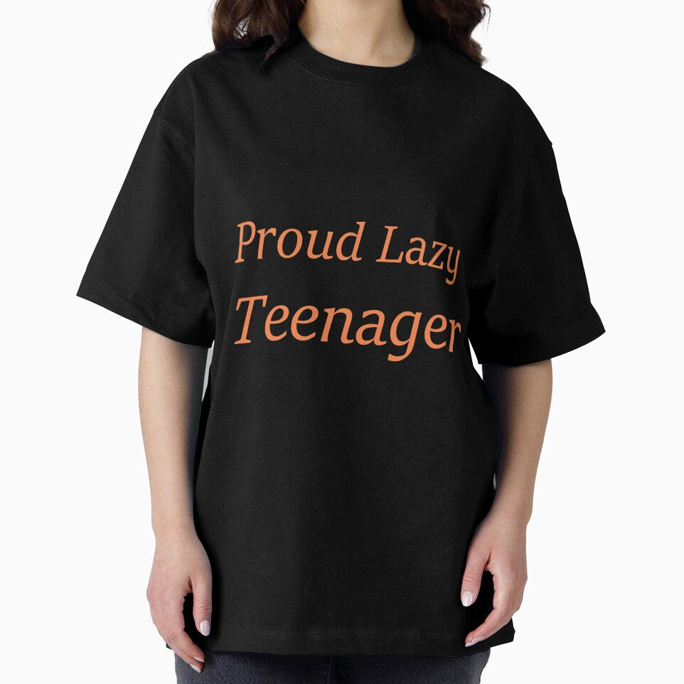 Proud Lazy Teenager.funny lazy teenager gift by youfteen