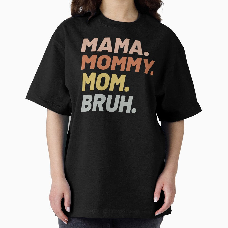 mama, mommy, mom, bruh by Ashi17 T-Shirts, Hoodie, Sweatshirt | BlankRebels.com (Image 2)