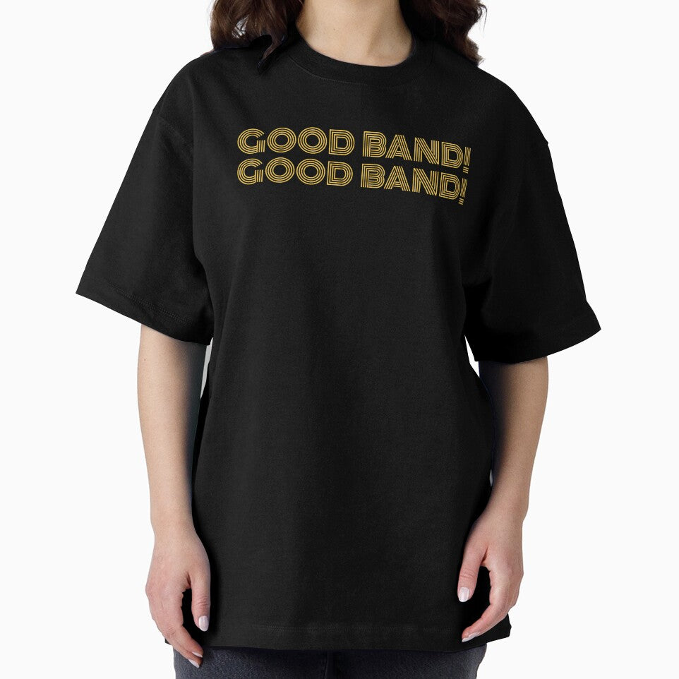 Good Band! Good Band! by mralphcreative T-Shirts, Hoodie, Sweatshirt | BlankRebels.com (Image 2)