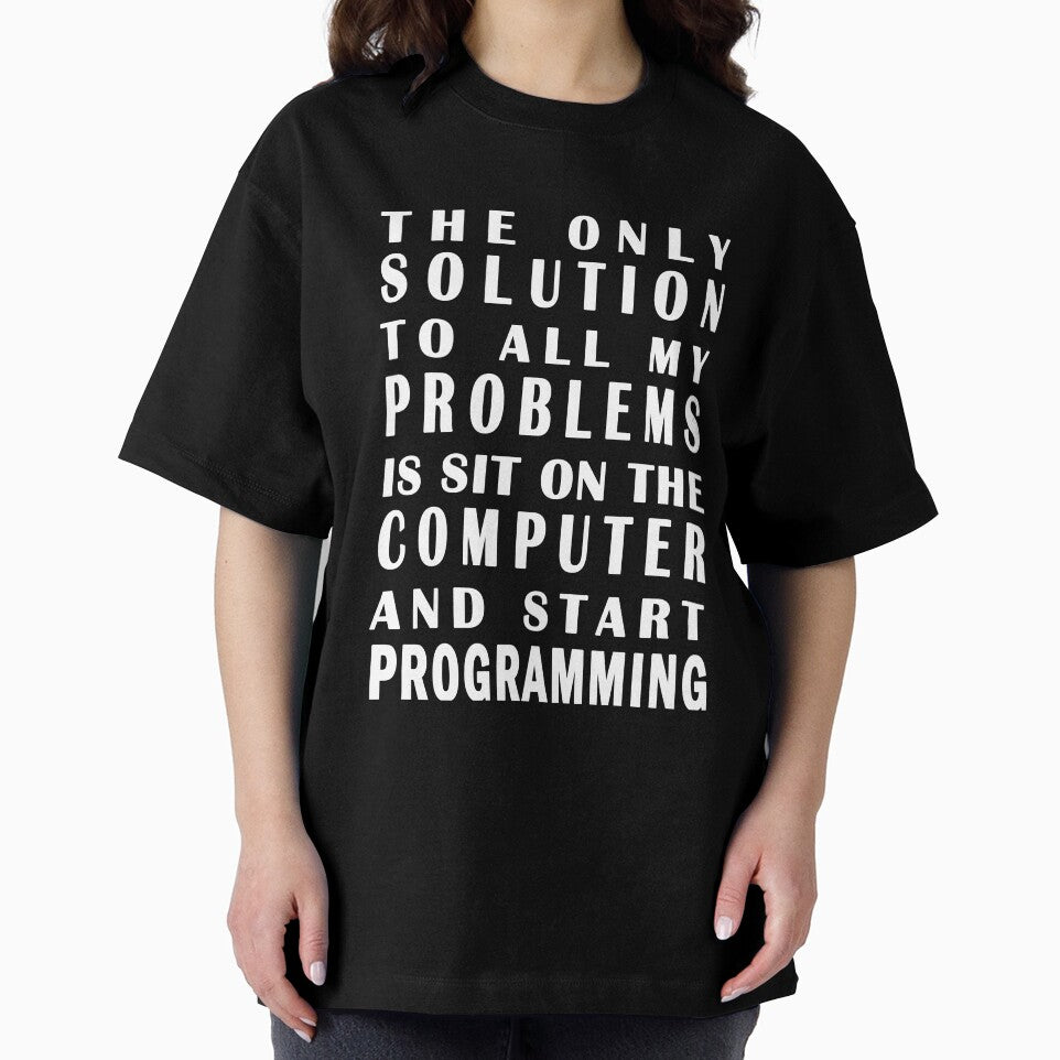 The only solution to all my problems is sit on the computer and start programming by vineeth T-Shirts, Hoodie,... (Image 2)